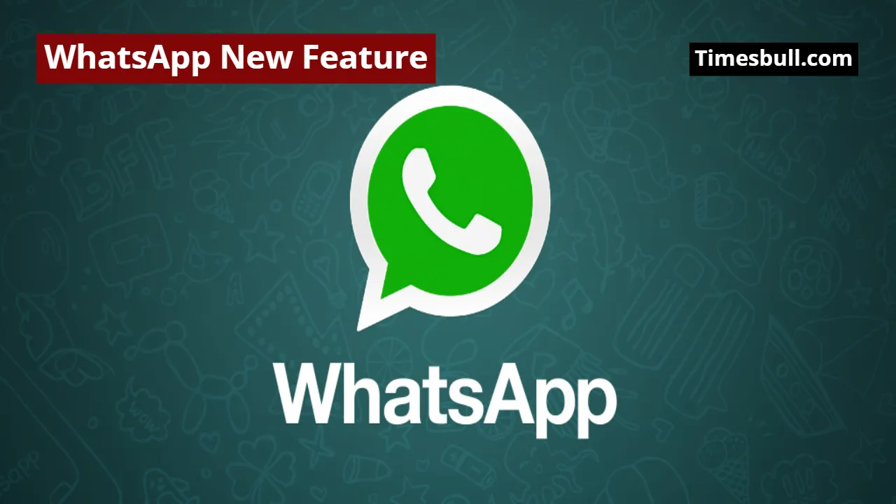 WhatsApp New Feature