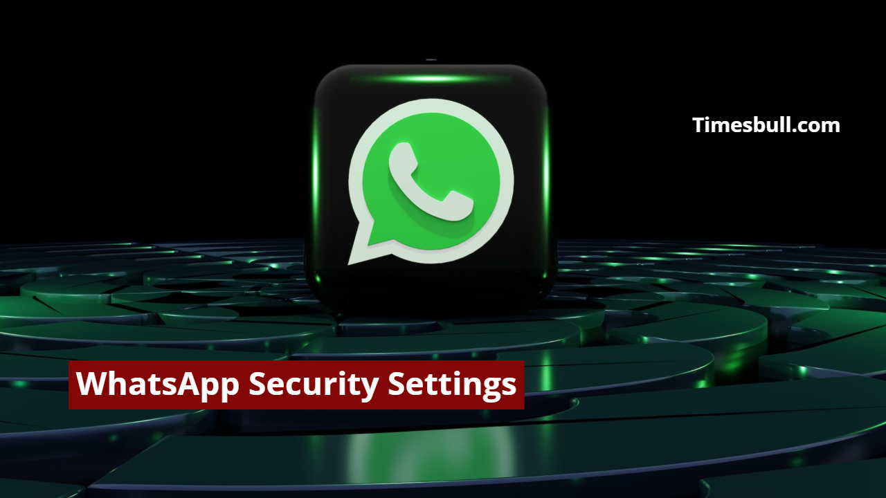 WhatsApp Security Settings