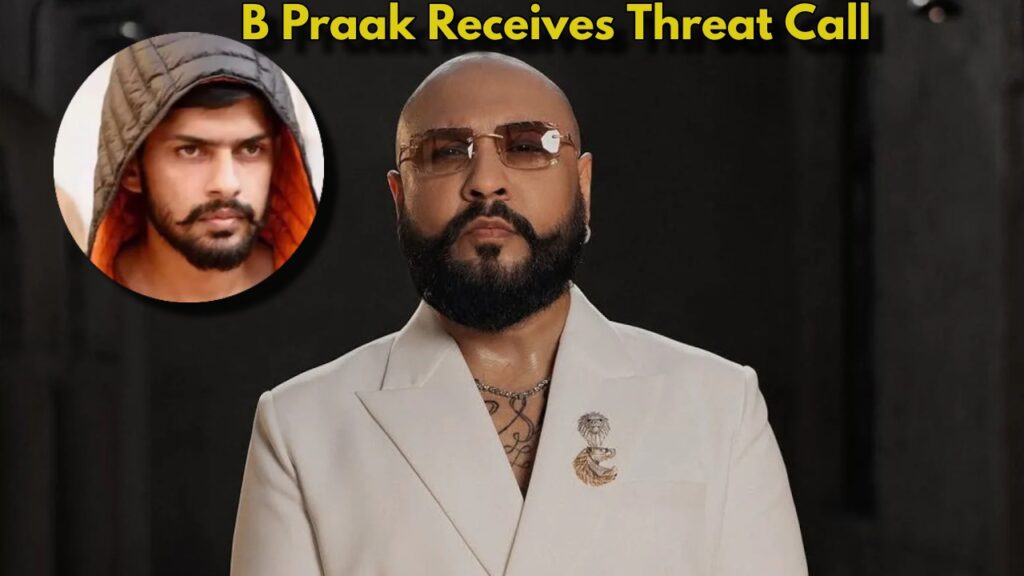 Lawrence Gang Issues Threat to B Praak, ₹10 Crore Extortion Demand Sparks Panic