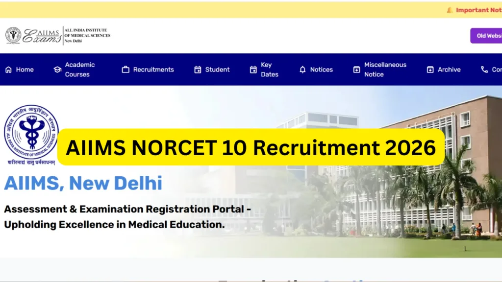 AIIMS NORCET 10 Recruitment 2026