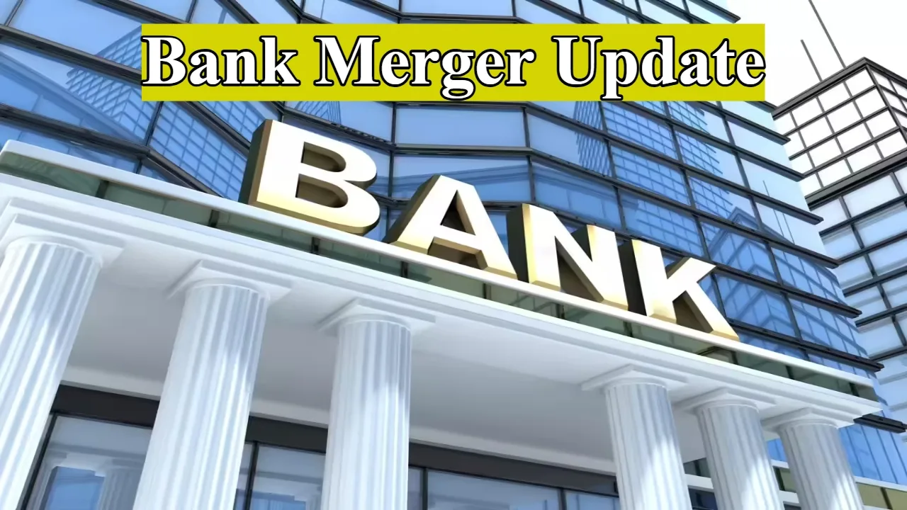 Bank Merger Update