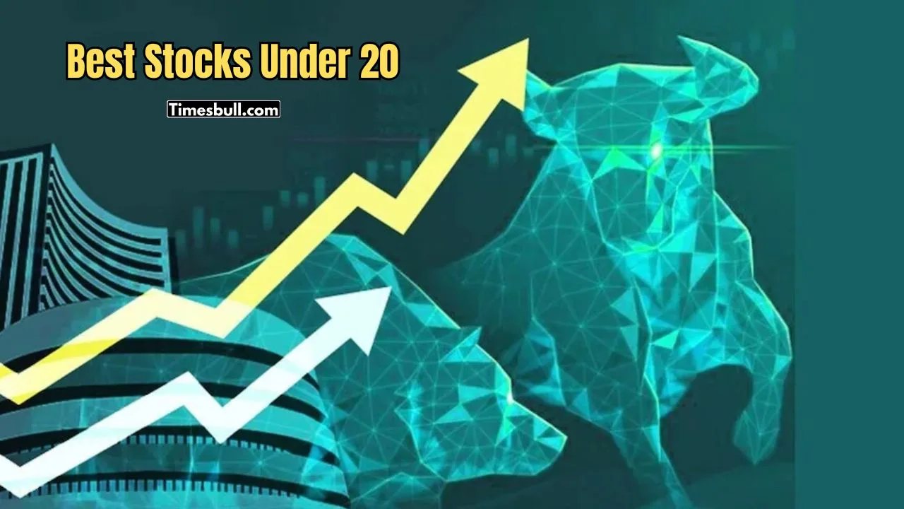 Best Stocks Under 20