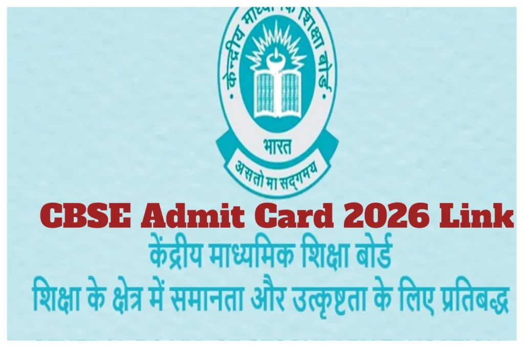 CBSE Admit Card 2026 Update – How to Download Class 10 & 12 Hall Tickets at cbse.gov.in