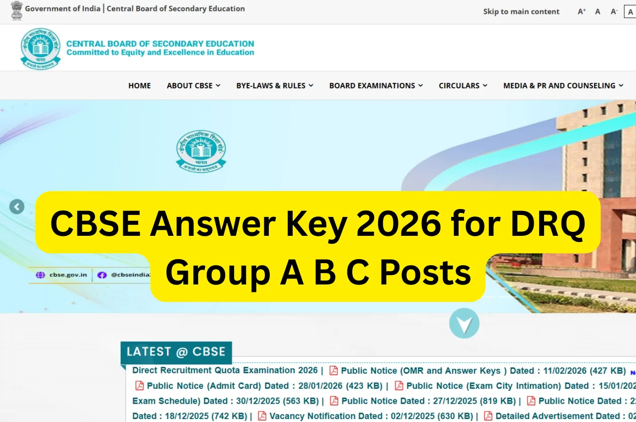 CBSE Answer Key 2026 for DRQ Group A B C Posts