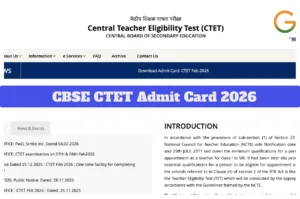 CBSE CTET Admit Card 2026 Live - How to Download CBSE Teacher Eligibility Test Admit Card at ctet.nic.in in Education category
