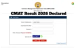 CMAT Result 2026 Declared