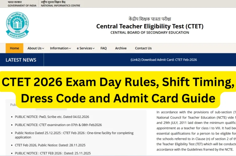 CTET 2026 Exam Day Rules, Shift Timing, Dress Code and Admit Card Guide
