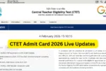 CTET Admit Card 2026 Live Updates
