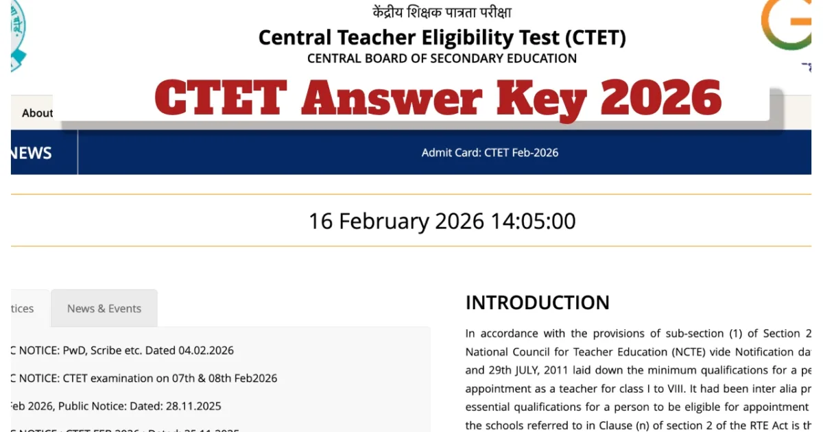 CTET Answer Key 2026 Update – Provisional  Key Expected Shortly at ctet.nic.in last Feb