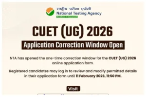 CUET UG 2026 – How to Correct CUET UG 2026 Application Form at exams.nta.ac.in