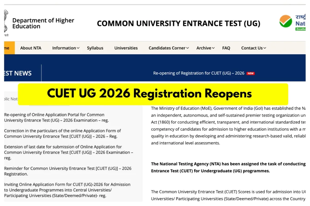 CUET UG 2026 – Registration Reopens to Apply Until Feb 26 at cuet.nta.nic.in