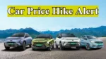 Car Price Hike Alert