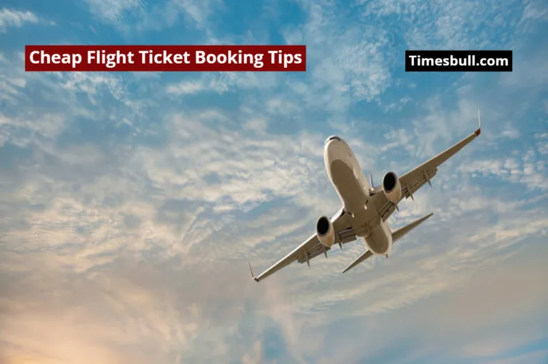 Cheap Flight Ticket Booking Tips