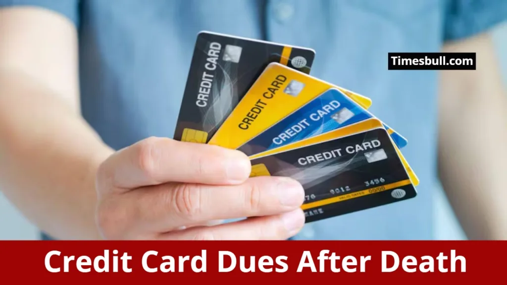 Credit Card Dues After Death