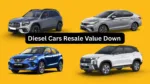 Diesel Cars Resale Value Down