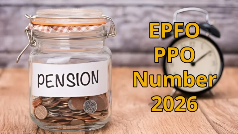 EPFO PPO Number 2026