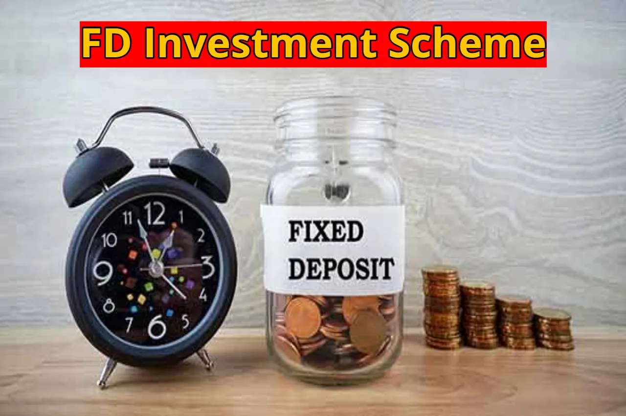 FD Investment Scheme