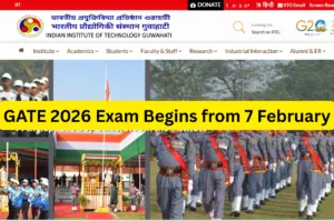 GATE 2026 Exam Begins from 7 February : Check Official Details at gate 2026 iitg.ac.in in Education category