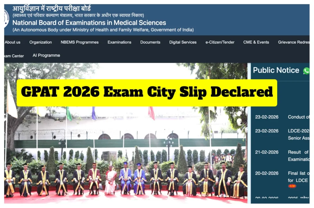 Gpat 2026 Exam City Slip Declared