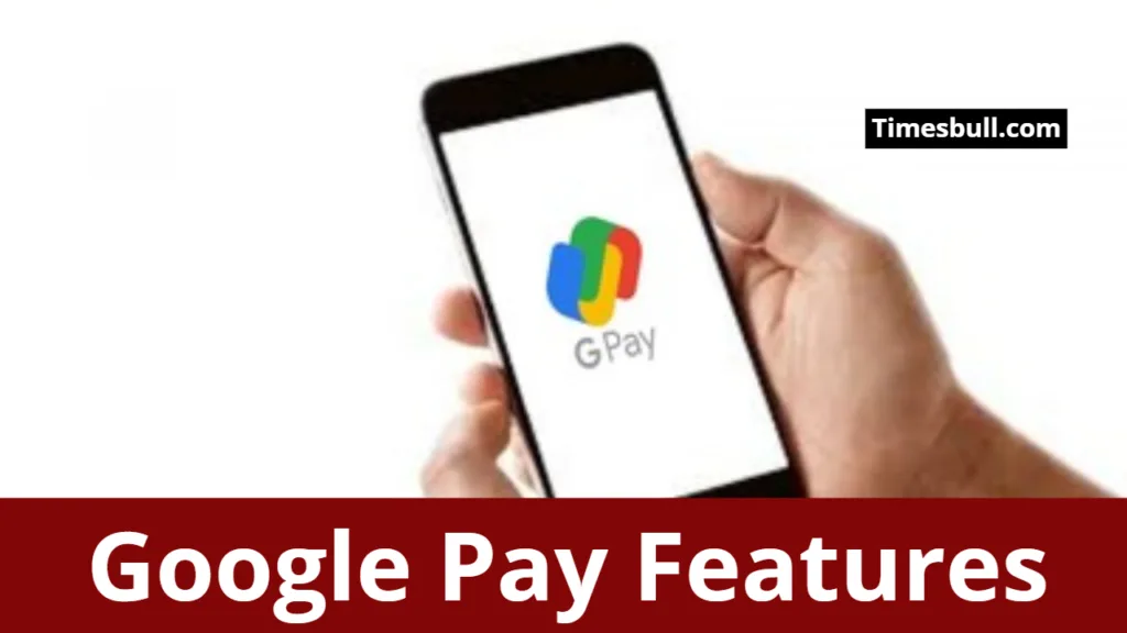 Google Pay Features