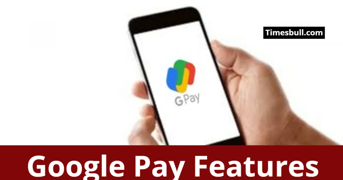 Google Pay Features