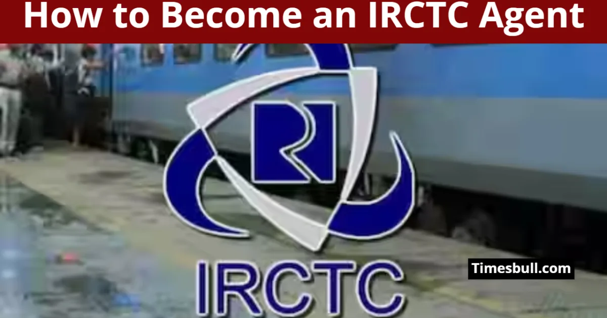How to Become an Authorized IRCTC Agent