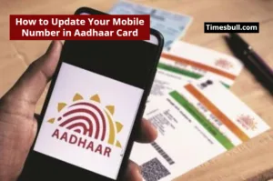 How to Update Your Mobile Number in Aadhaar Card? Know the Complete Process and Essential Information Here in Business category