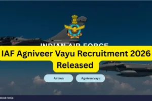 IAF Agniveer Vayu Recruitment 2026 Released - Eligibility Selection Process Direct Link iafrecruitment.edcil.co.in in Education category
