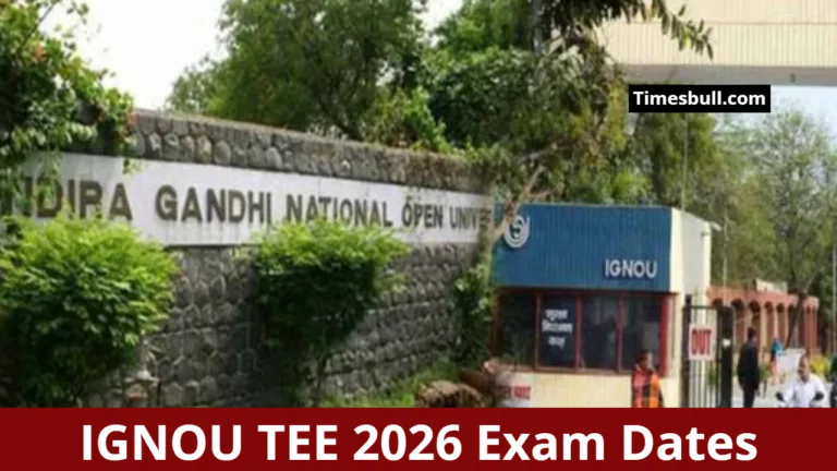 IGNOU TEE 2026 Exam Dates Out
