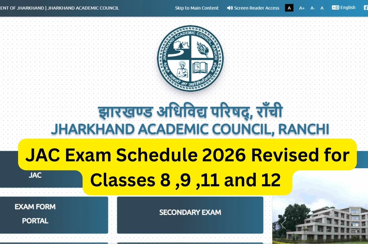 JAC Exam Schedule 2026 Revised for Classes 8 ,9 ,11 and 12
