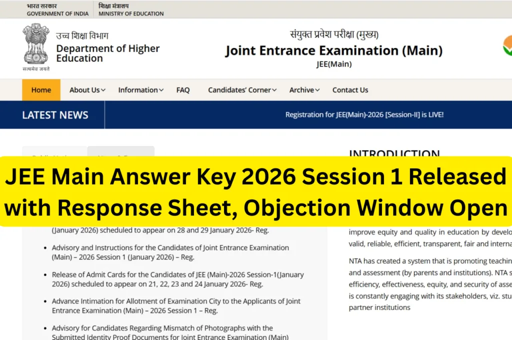 JEE Main Answer Key 2026 Session 1 Released with Response Sheet, Objection Window Open – Check Official Update at jeemain.nta.nic.in
