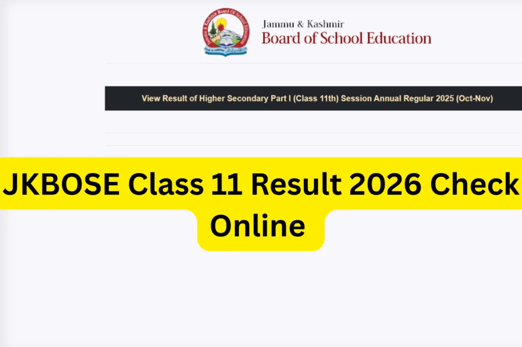 JKBOSE Class 11 Result 2026 Check Online – Official and Alternative Websites jkbose.jk.gov.in jkresults.nic.in results.indiaresults.com