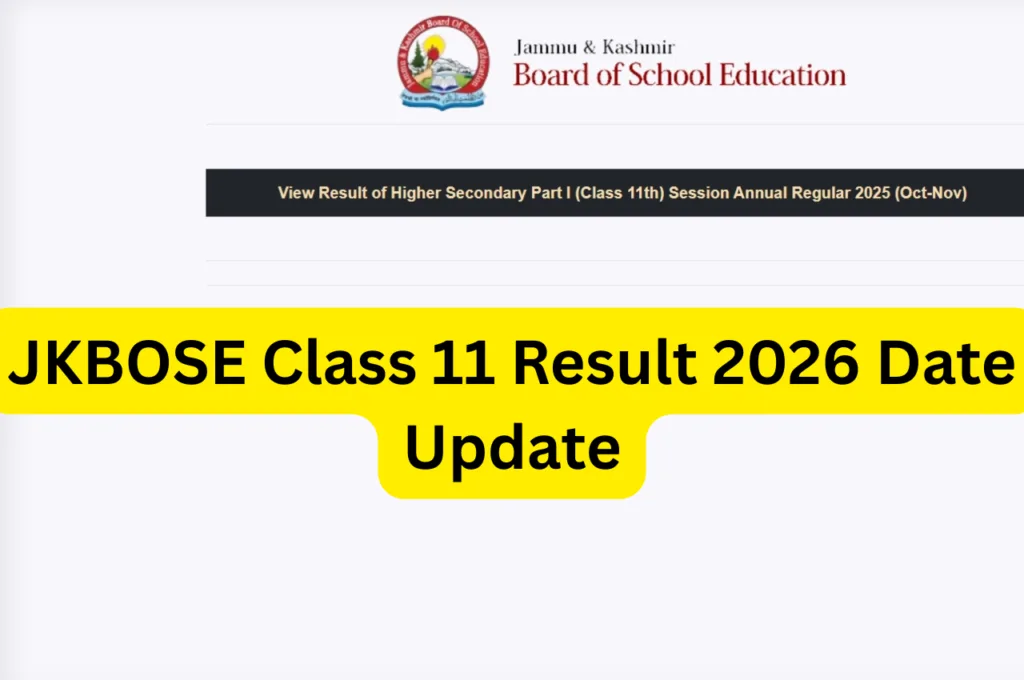 JKBOSE Class 11 Result 2026 Date Update : Check Latest Result News at jkbose.jk.gov.in