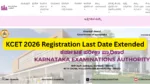 KCET 2026 Registration Last Date Extended