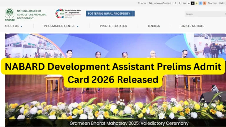 NABARD Development Assistant Prelims Admit Card 2026 Released