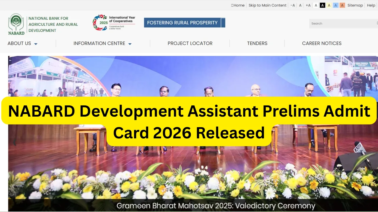 NABARD Development Assistant Prelims Admit Card 2026 Released β Download at nabard.org