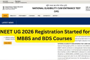 NEET UG 2026 Registration Started for MBBS and BDS Courses – Apply at neet.nta.nic.in in Education category