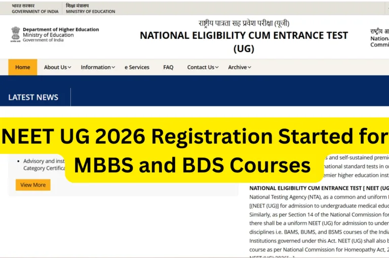 NEET UG 2026 Registration Started for MBBS and BDS Courses