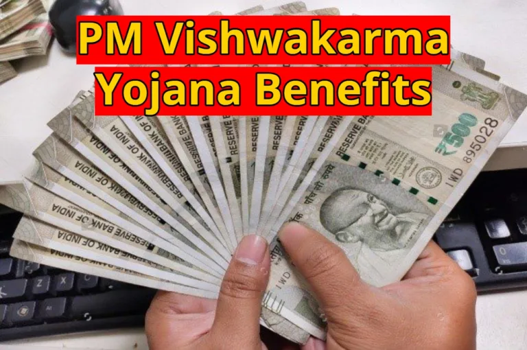 PM Vishwakarma Yojana Benefits