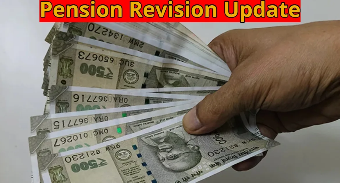 Pension Revision Update