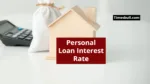 Personal Loan Interest Rate