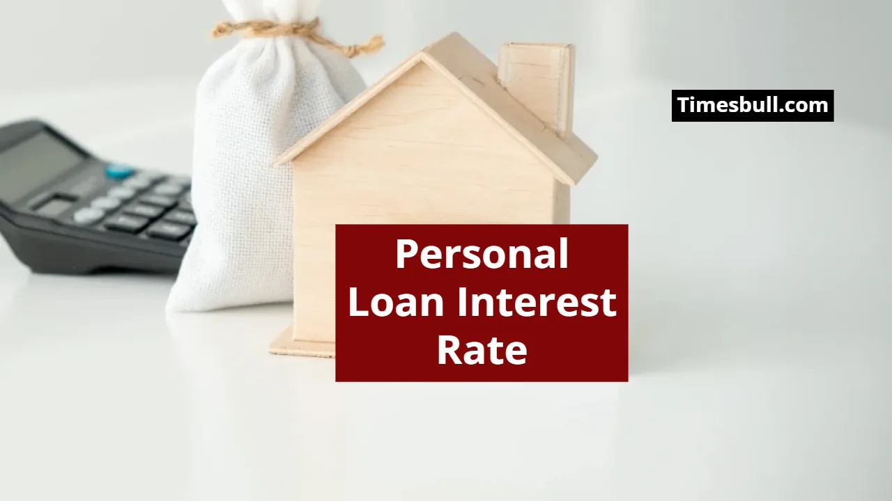 If You are Going to Take Out a Personal Loan, Check These Bank’s Interest Rates Here