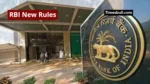RBI New Rules