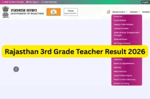 Rajasthan 3rd Grade Teacher Result 2026 — REET Mains Result Expected in March rajasthan.gov.in in Education category