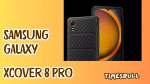 Samsung Upcoming Smartphones 2026: Galaxy XCover 8 Pro Rugged Phone Expected Price, Specs & Launch Details!