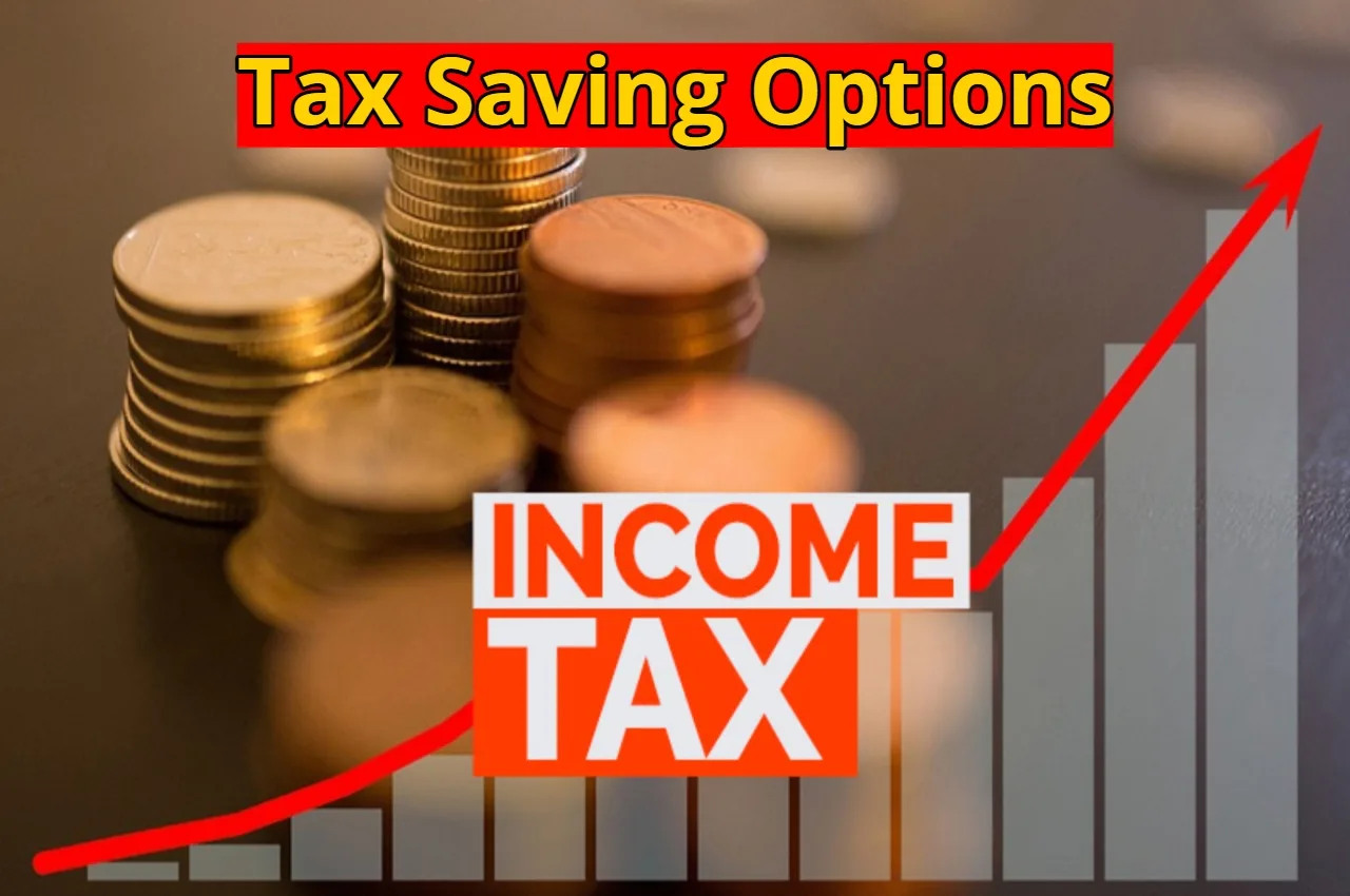 Tax Saving Options