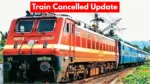 Train Cancell – Check the List of Trains Cancelled in February and March!