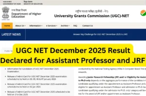 UGC NET December 2025 Result Declared for Assistant Professor and JRF – Check Scorecard at  ugcnet.nta.nic.in in Education category