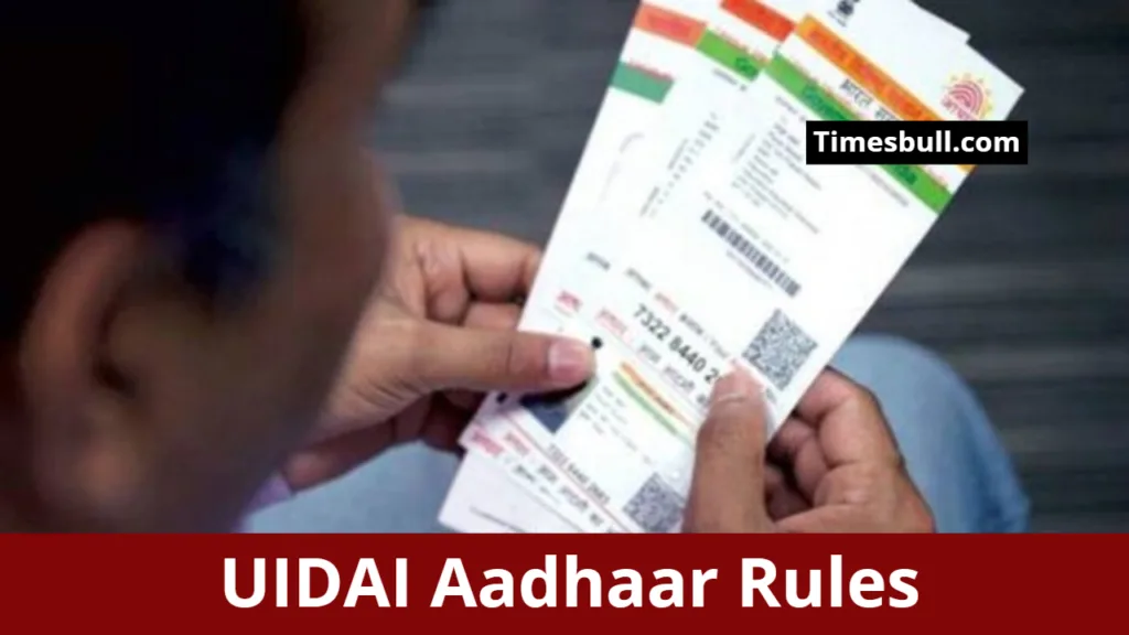 UIDAI Aadhaar Rules