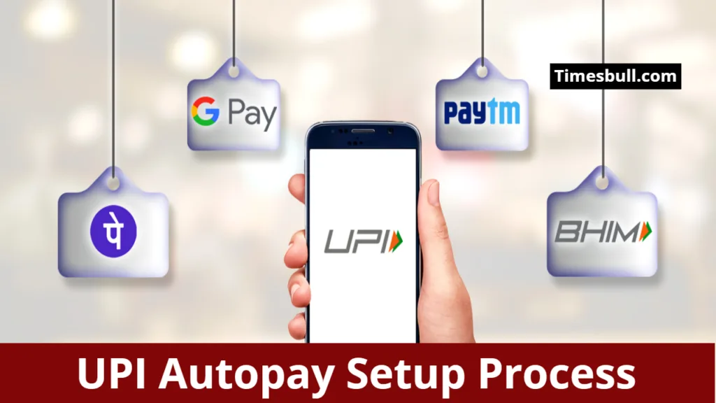 UPI Autopay Setup Process